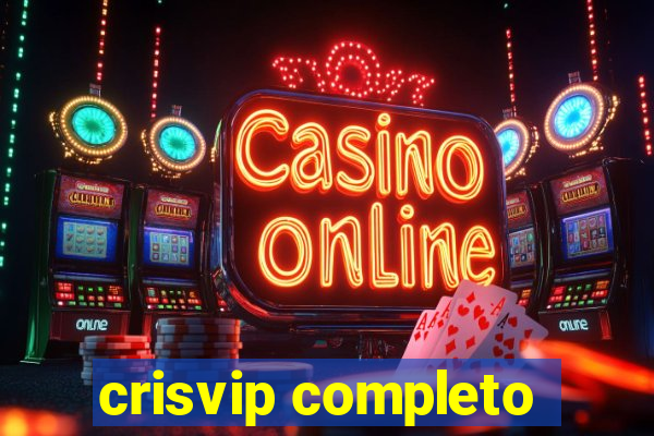 crisvip completo